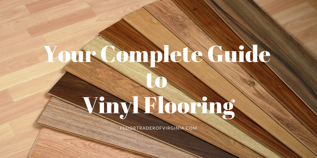 Guide to Vinyl flooring graphic overlaid over photo of vinyl samples